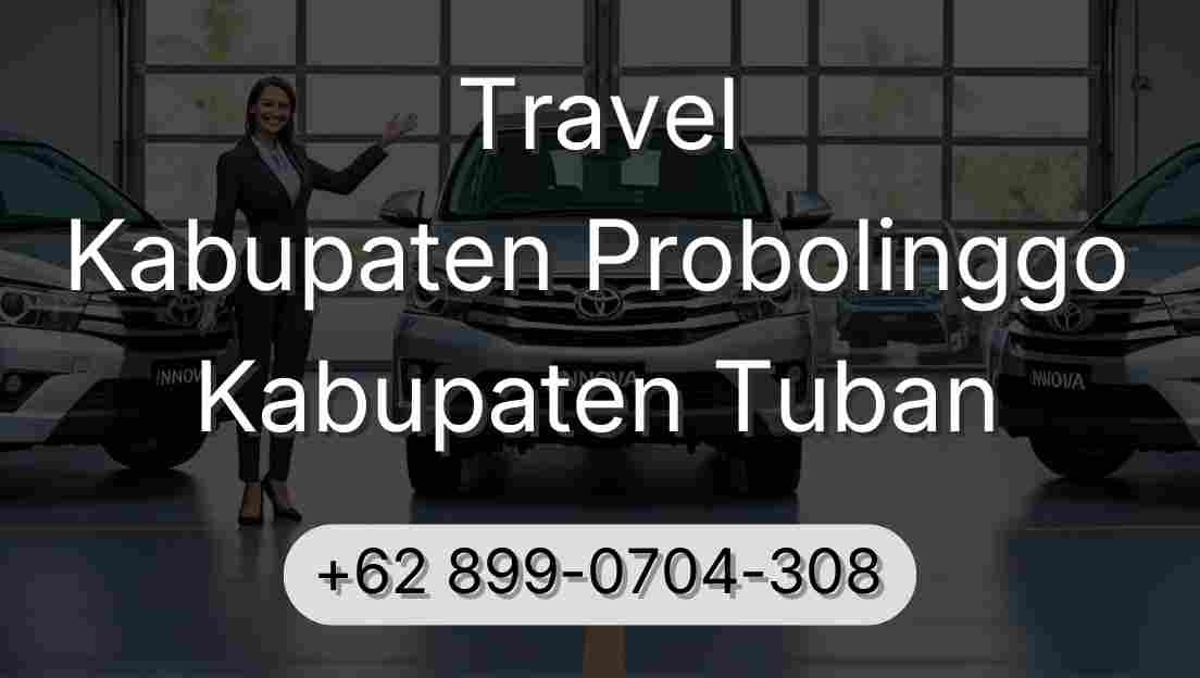 Travel Kabupaten Probolinggo Kabupaten Tuban