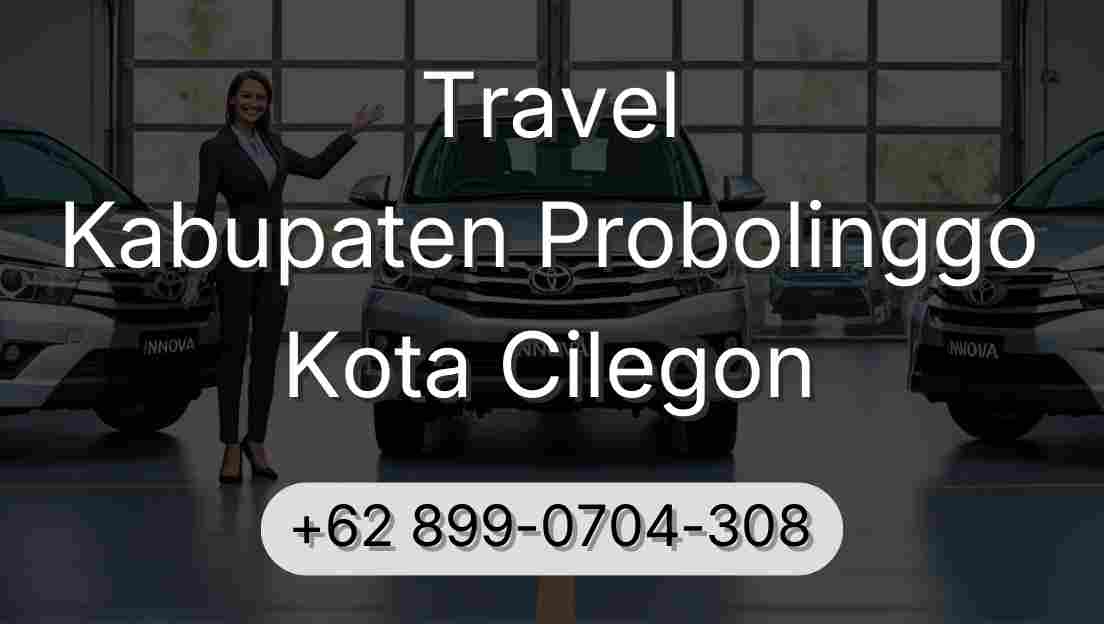 Travel Kabupaten Probolinggo Kota Cilegon