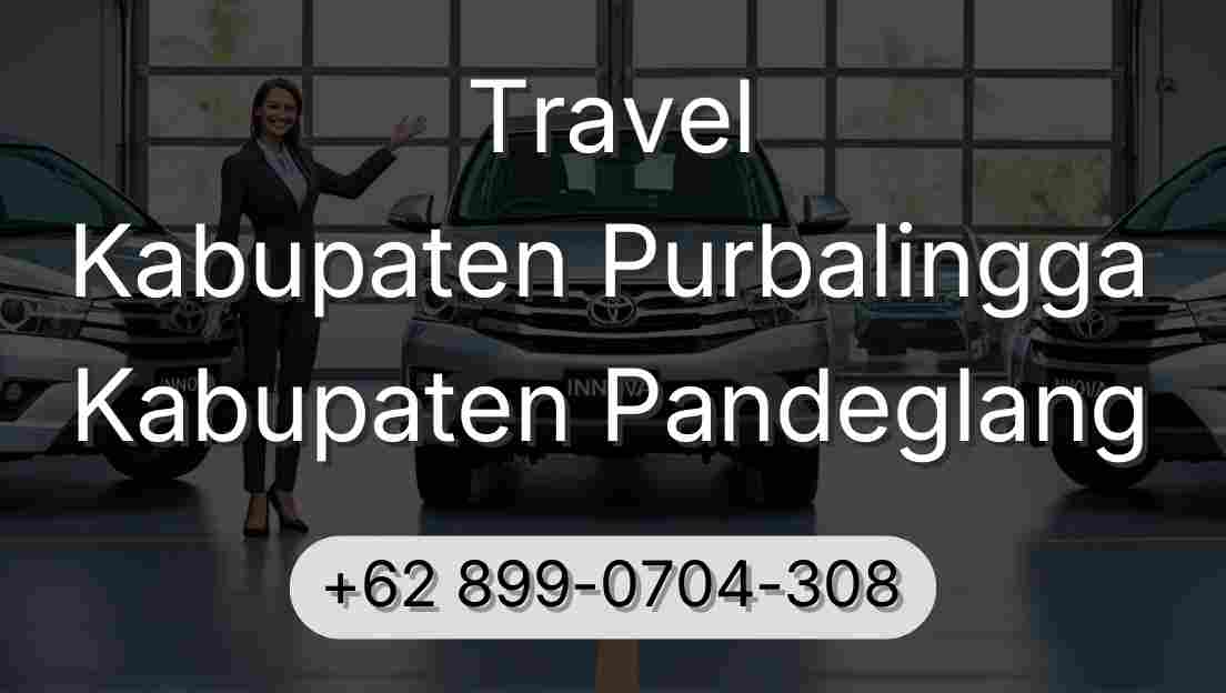 Travel Kabupaten Purbalingga Kabupaten Pandeglang