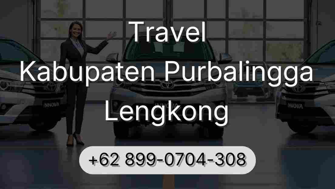 Travel Kabupaten Purbalingga Lengkong