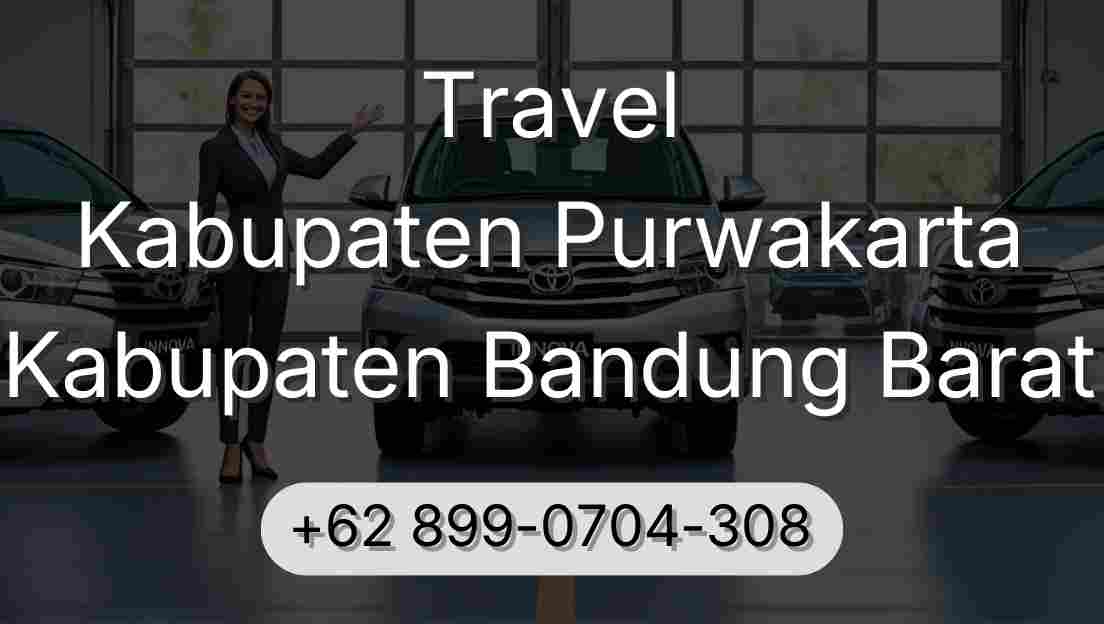 Travel Kabupaten Purwakarta Kabupaten Bandung Barat