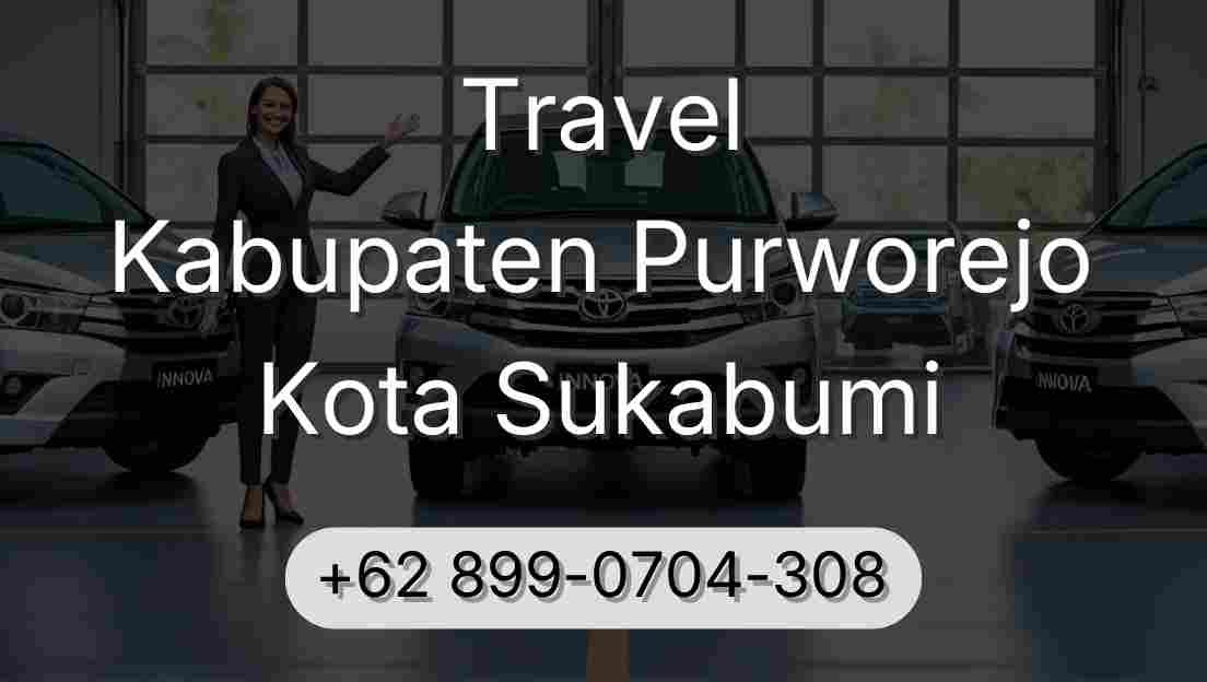 Travel Kabupaten Purworejo Kota Sukabumi