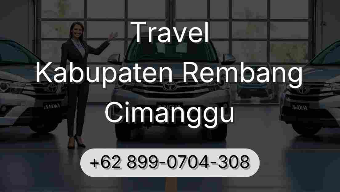 Travel Kabupaten Rembang Cimanggu