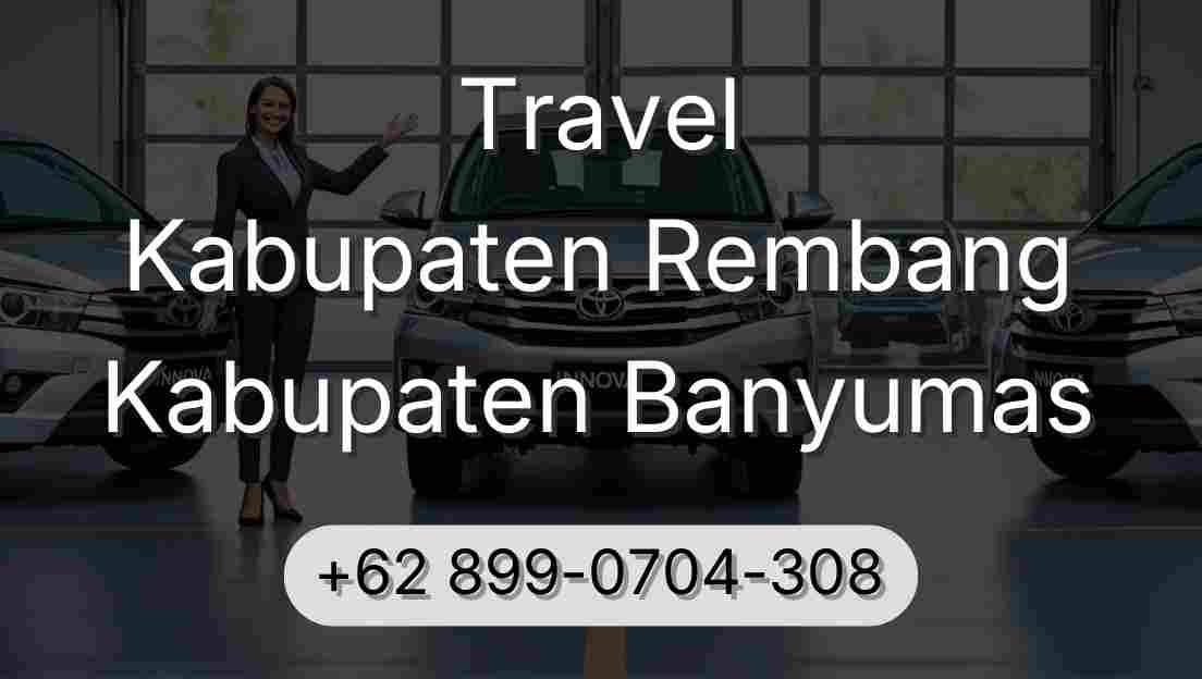 Travel Kabupaten Rembang Kabupaten Banyumas