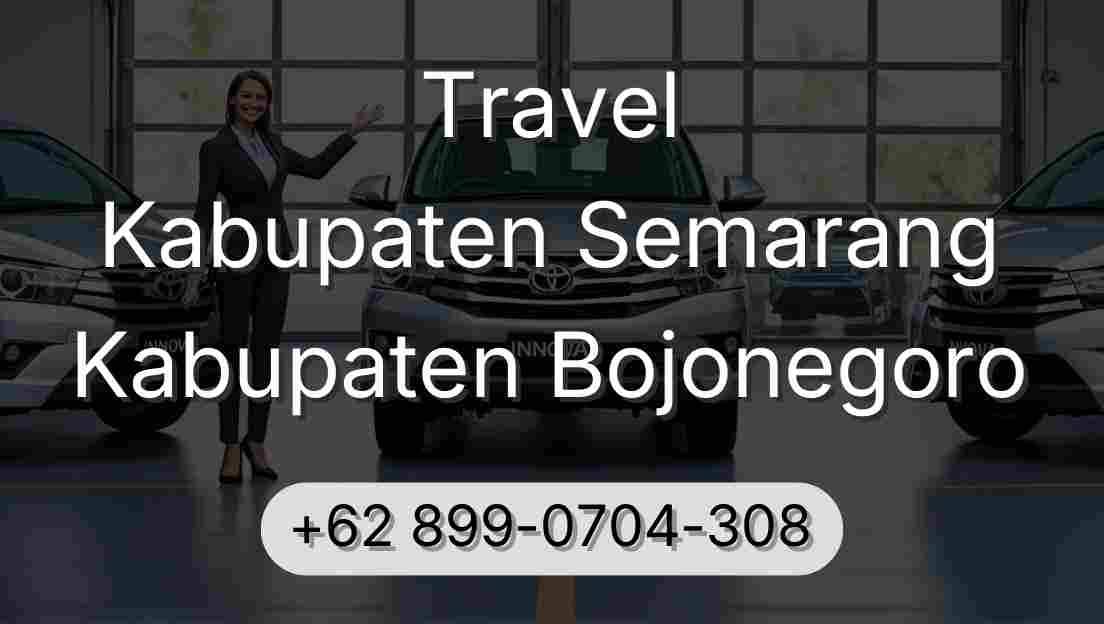 Travel Kabupaten Semarang Kabupaten Bojonegoro