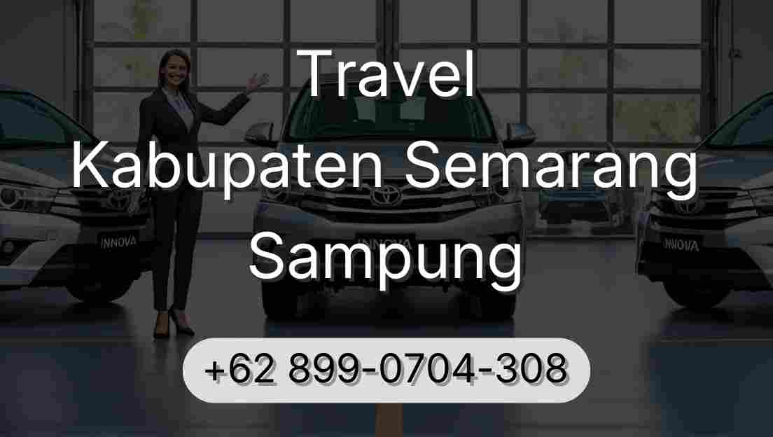 Travel Kabupaten Semarang Sampung