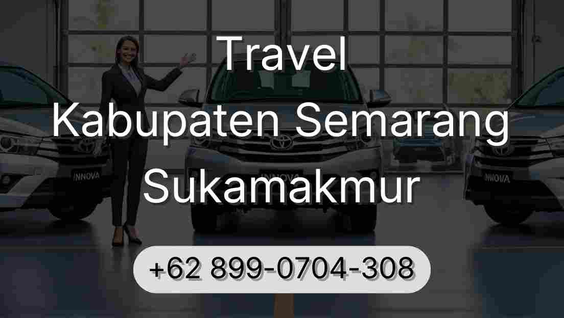 Travel Kabupaten Semarang Sukamakmur