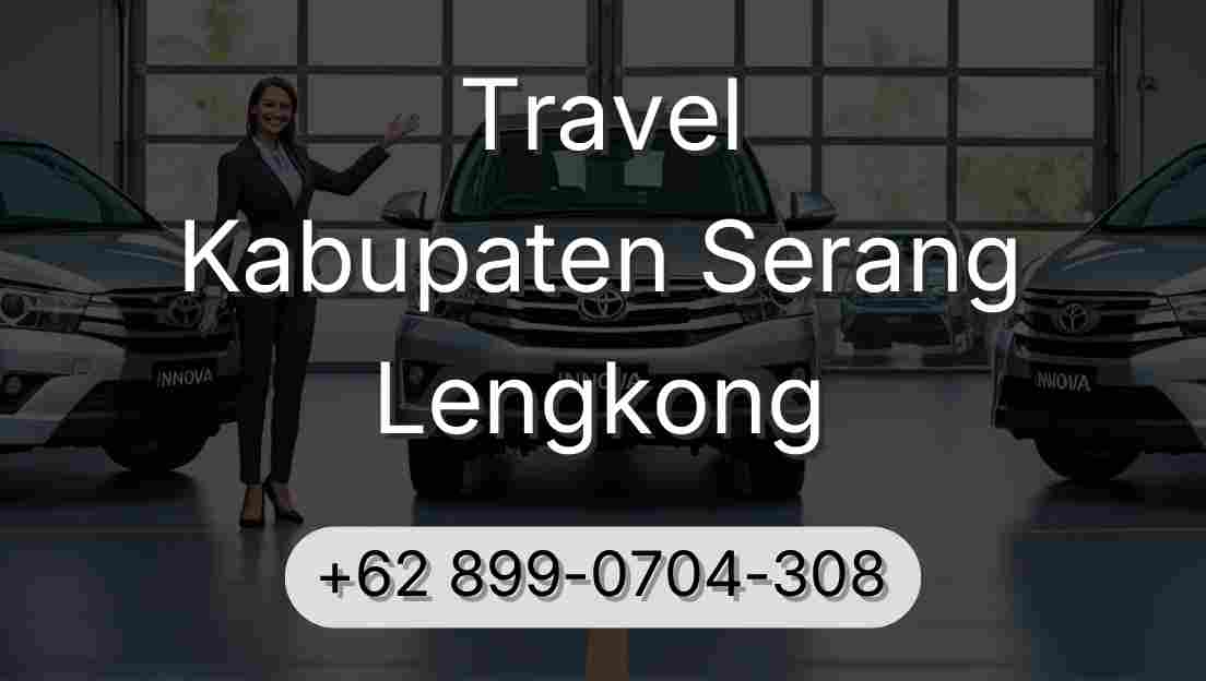 Travel Kabupaten Serang Lengkong