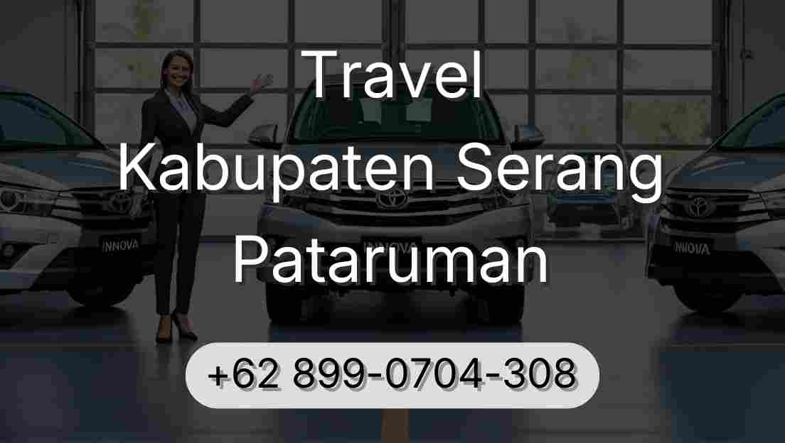 Travel Kabupaten Serang Pataruman