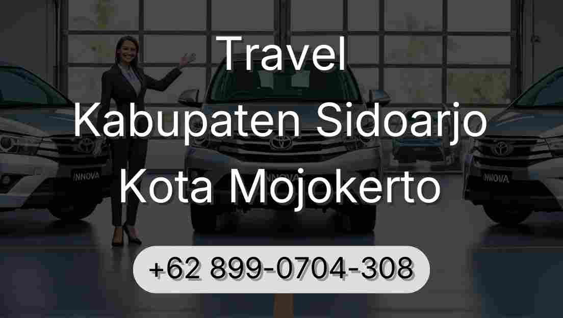 Travel Kabupaten Sidoarjo Kota Mojokerto
