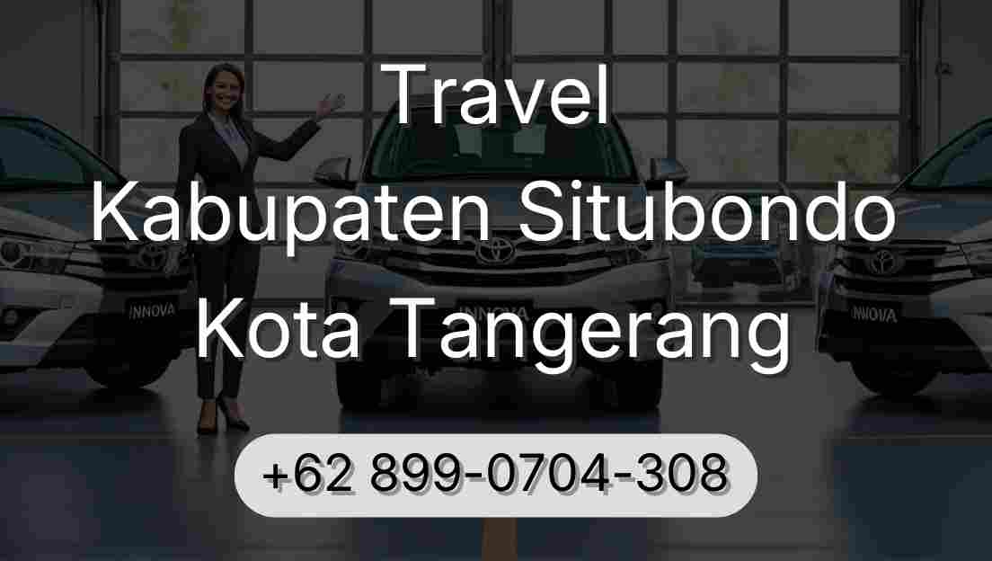 Travel Kabupaten Situbondo Kota Tangerang