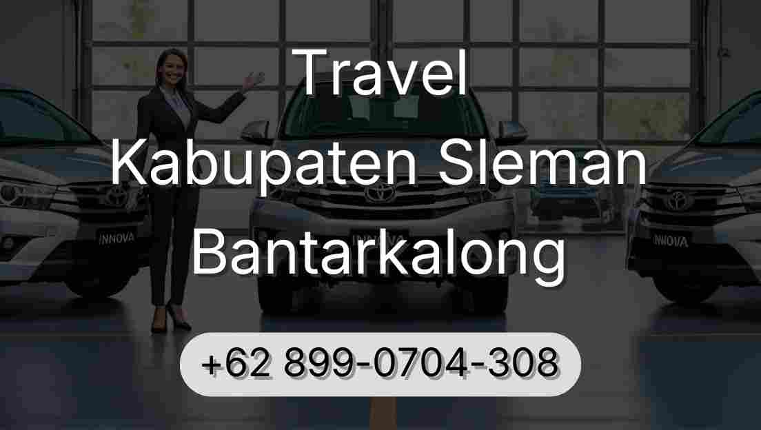 Travel Kabupaten Sleman Bantarkalong