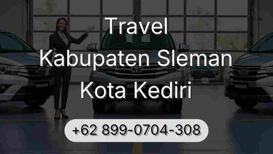 Travel Kabupaten Sleman Kota Kediri