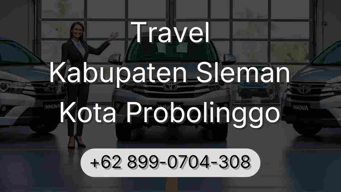 Travel Kabupaten Sleman Kota Probolinggo