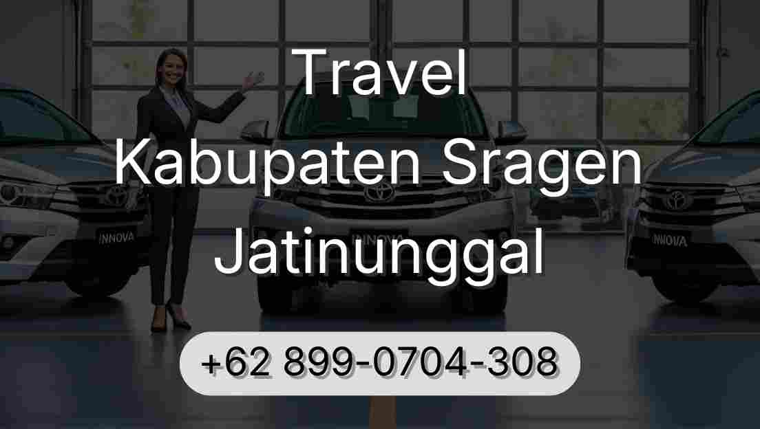 Travel Kabupaten Sragen Jatinunggal