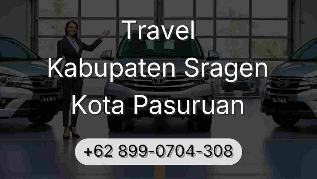Travel Kabupaten Sragen Kota Pasuruan