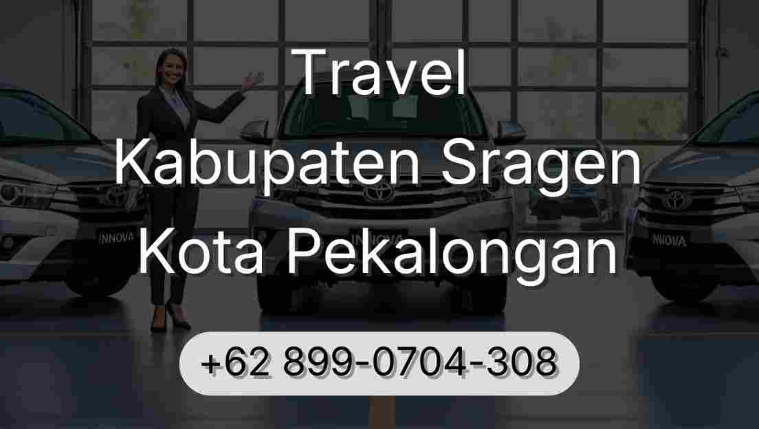 Travel Kabupaten Sragen Kota Pekalongan