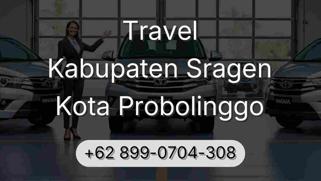 Travel Kabupaten Sragen Kota Probolinggo