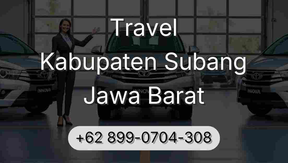 Travel Kabupaten Subang Jawa Barat