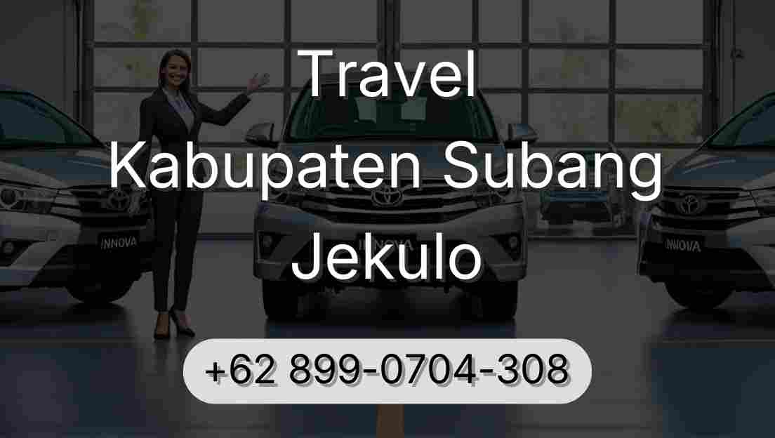 Travel Kabupaten Subang Jekulo