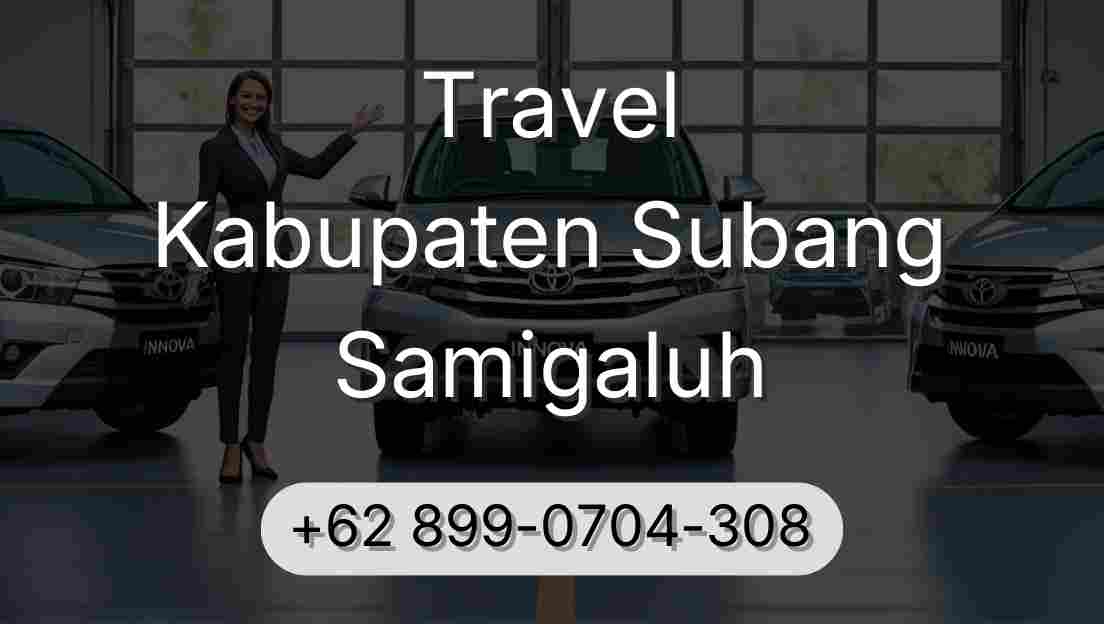 Travel Kabupaten Subang Samigaluh