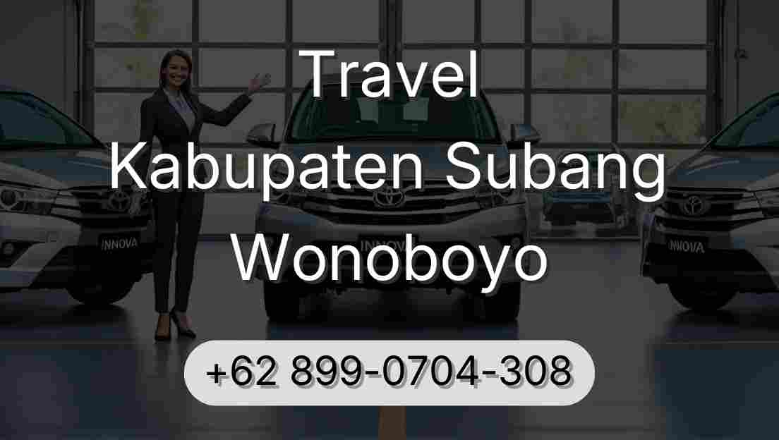 Travel Kabupaten Subang Wonoboyo