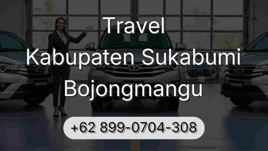 Travel Kabupaten Sukabumi Bojongmangu