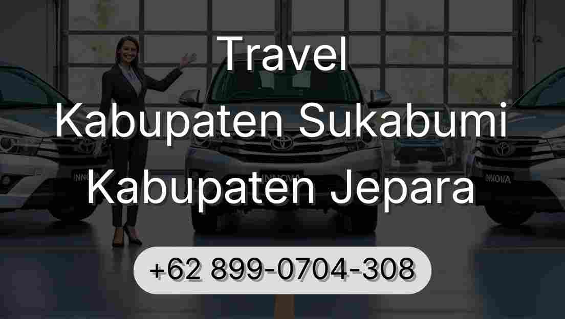 Travel Kabupaten Sukabumi Kabupaten Jepara