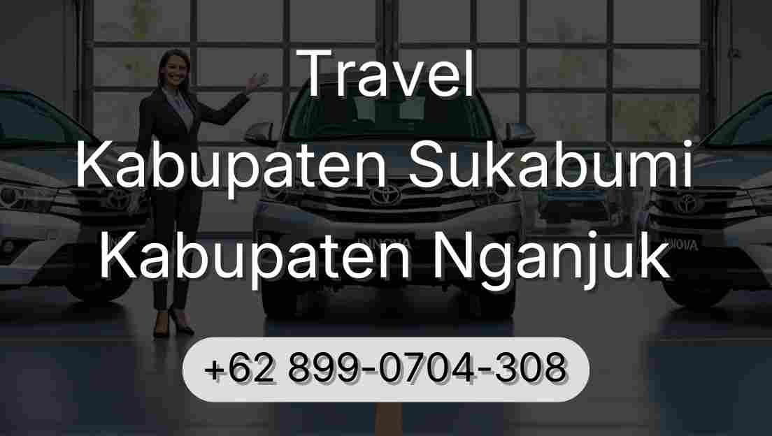 Travel Kabupaten Sukabumi Kabupaten Nganjuk