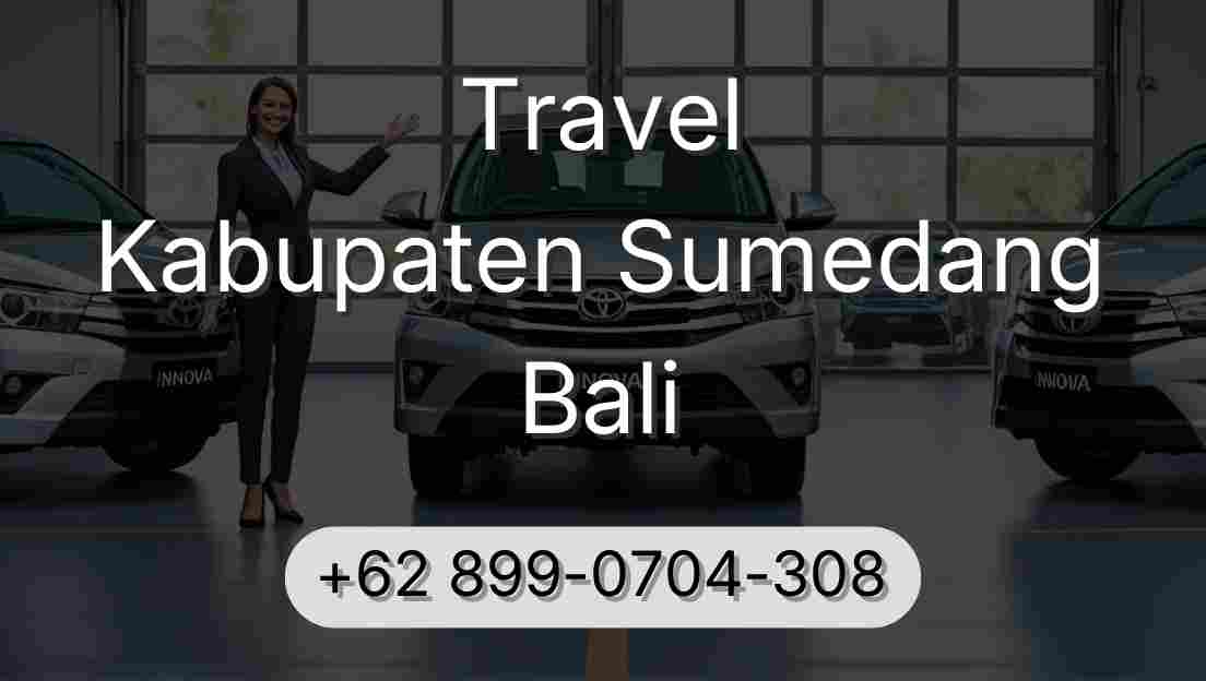 Travel Kabupaten Sumedang Bali