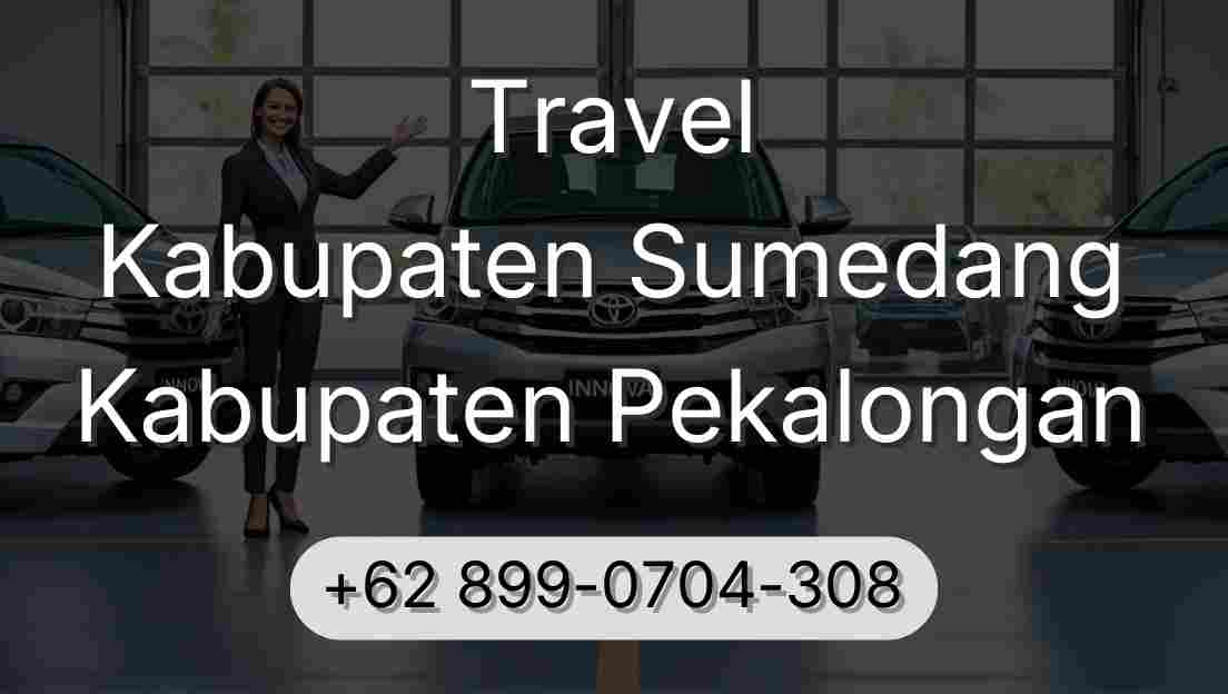 Travel Kabupaten Sumedang Kabupaten Pekalongan