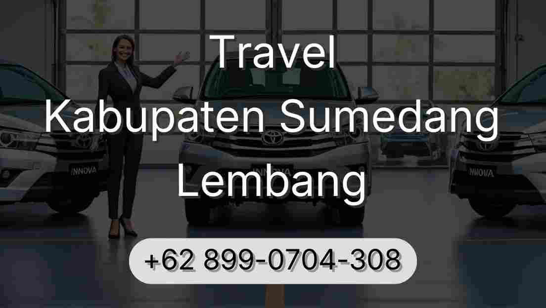 Travel Kabupaten Sumedang Lembang