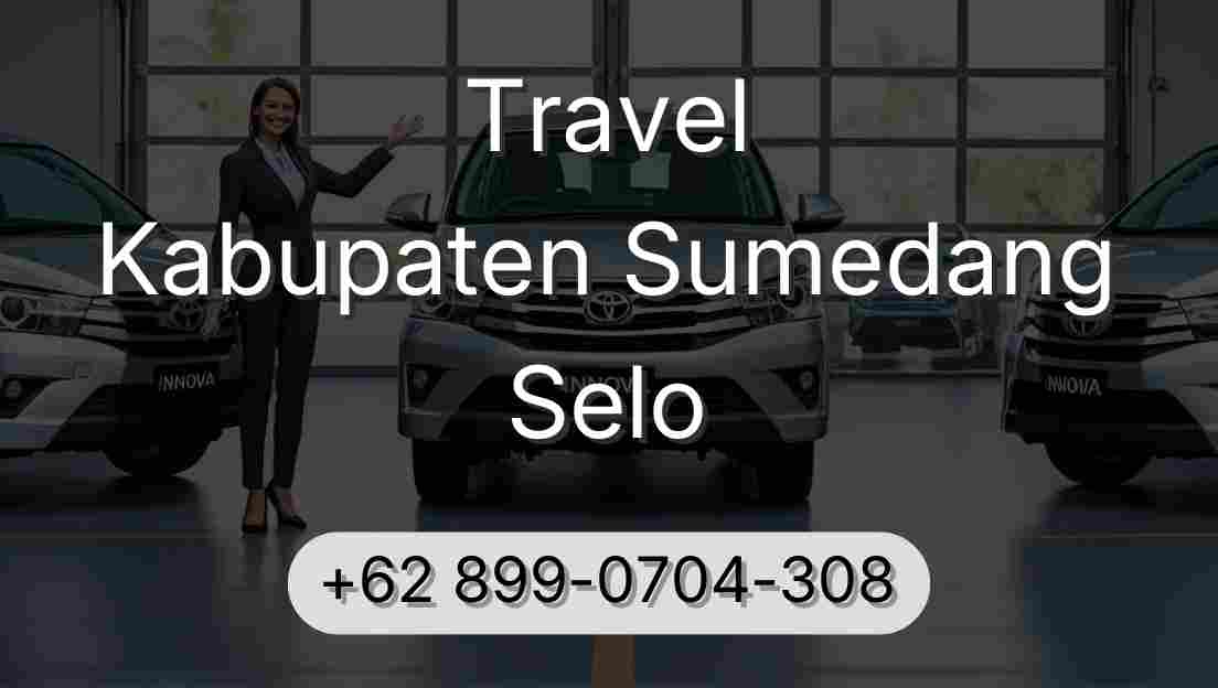 Travel Kabupaten Sumedang Selo