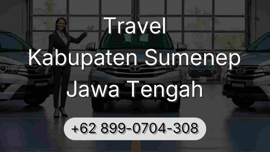Travel Kabupaten Sumenep Jawa Tengah