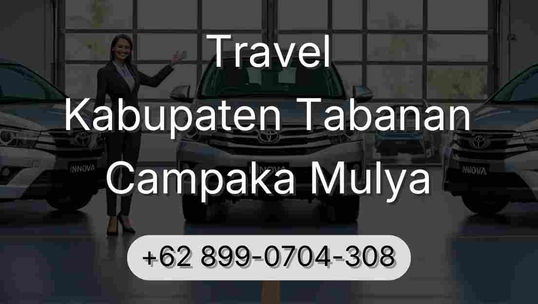 Travel Kabupaten Tabanan Campaka Mulya