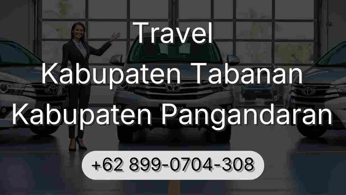 Travel Kabupaten Tabanan Kabupaten Pangandaran