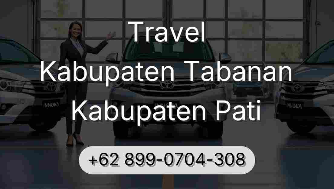 Travel Kabupaten Tabanan Kabupaten Pati