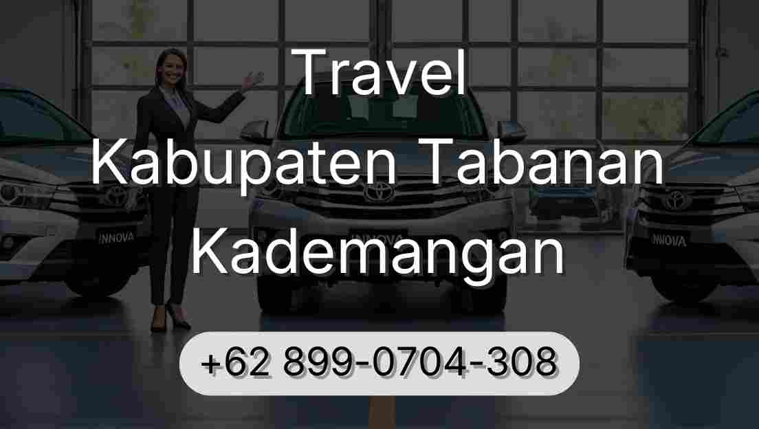 Travel Kabupaten Tabanan Kademangan
