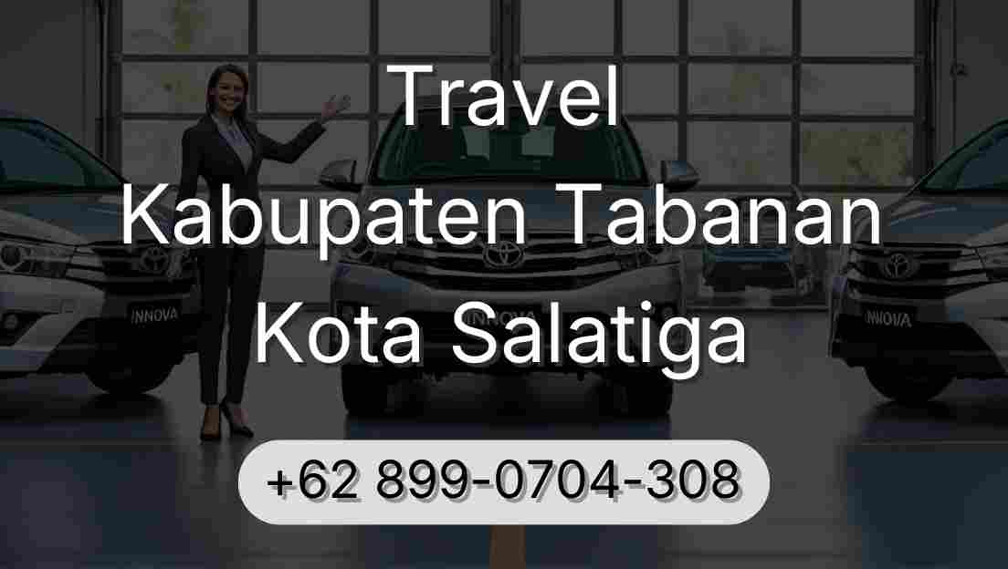 Travel Kabupaten Tabanan Kota Salatiga