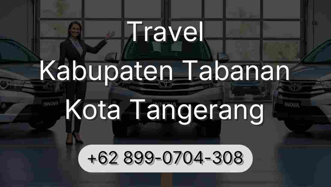 Travel Kabupaten Tabanan Kota Tangerang