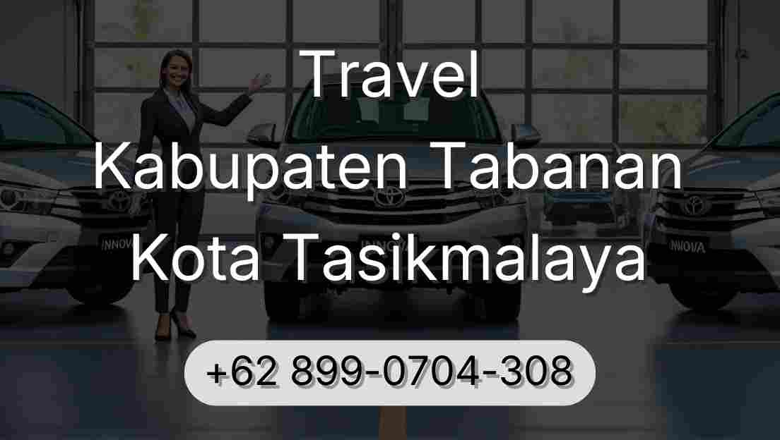 Travel Kabupaten Tabanan Kota Tasikmalaya