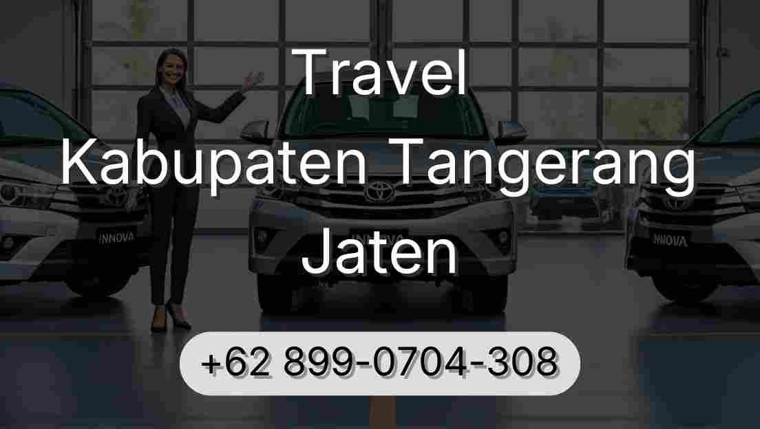 Travel Kabupaten Tangerang Jaten