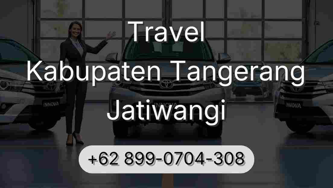 Travel Kabupaten Tangerang Jatiwangi
