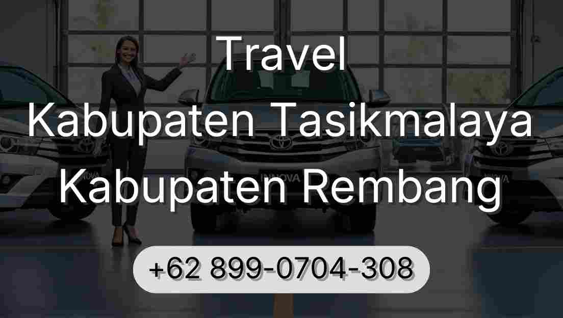 Travel Kabupaten Tasikmalaya Kabupaten Rembang