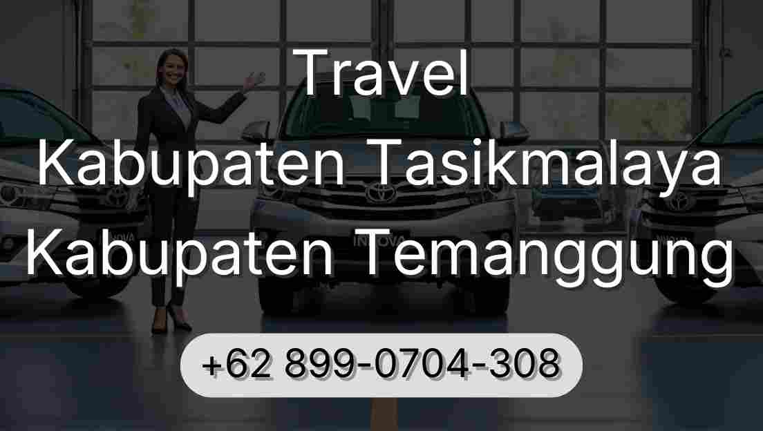 Travel Kabupaten Tasikmalaya Kabupaten Temanggung