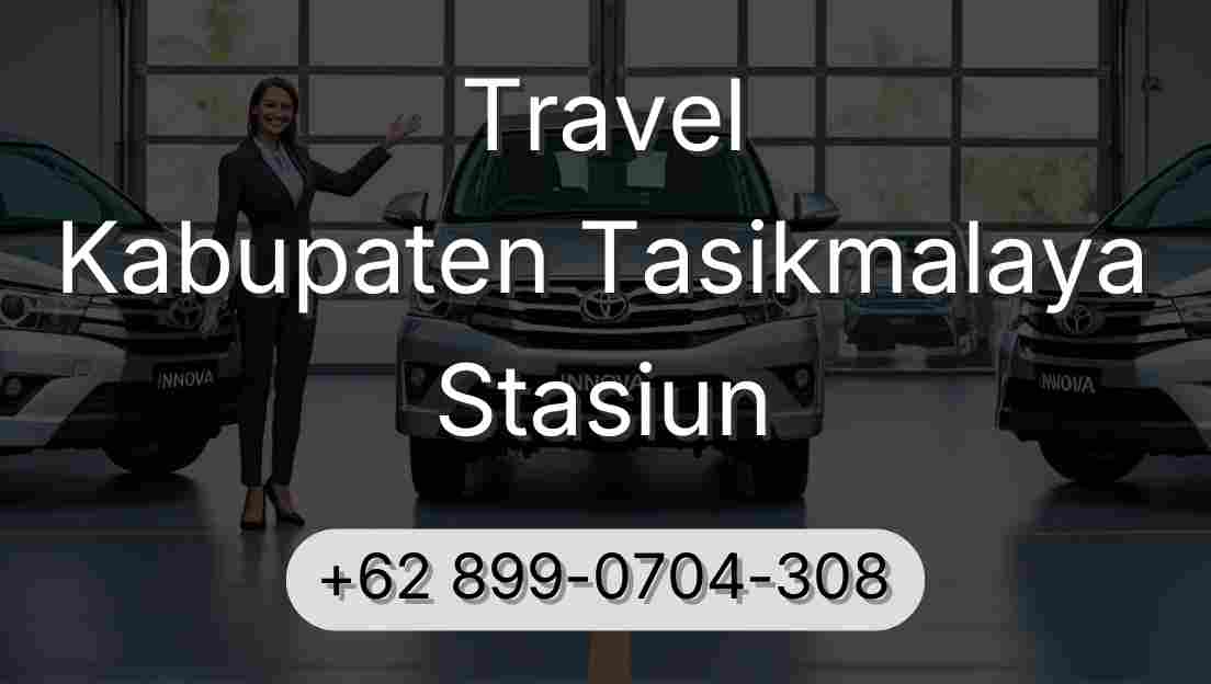 Travel Kabupaten Tasikmalaya Stasiun