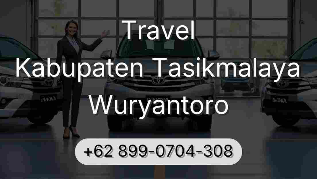 Travel Kabupaten Tasikmalaya Wuryantoro
