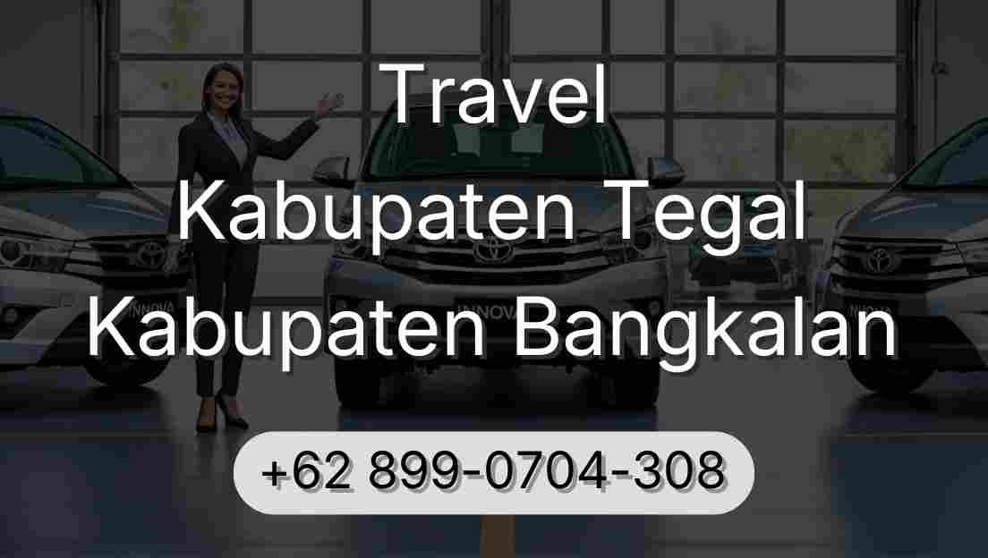 Travel Kabupaten Tegal Kabupaten Bangkalan