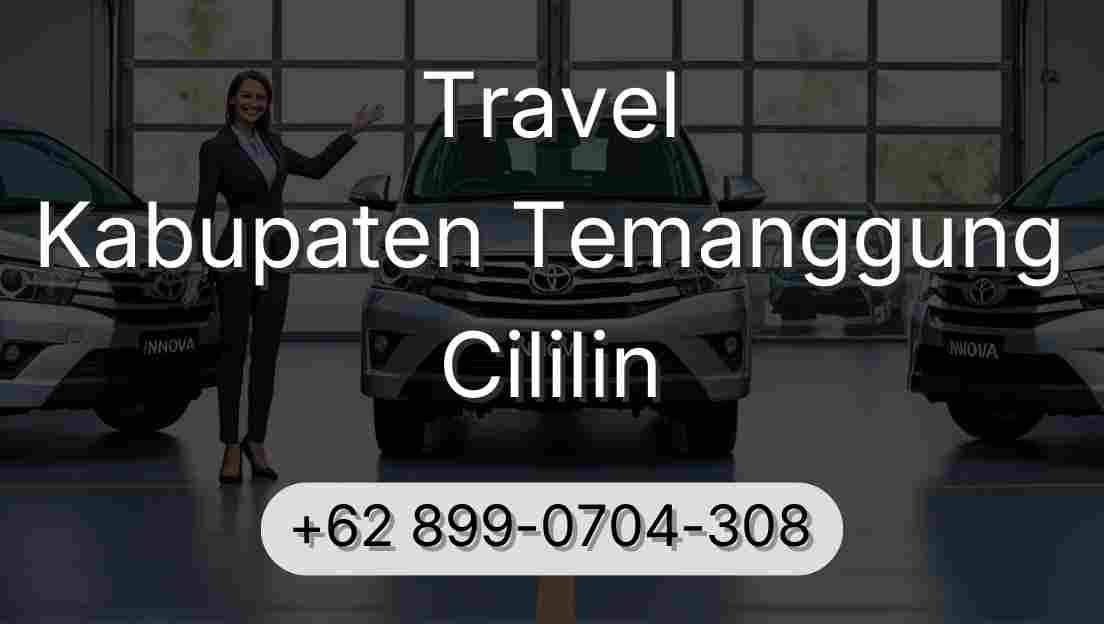 Travel Kabupaten Temanggung Cililin