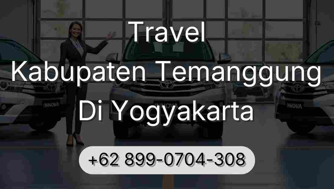 Travel Kabupaten Temanggung Di Yogyakarta